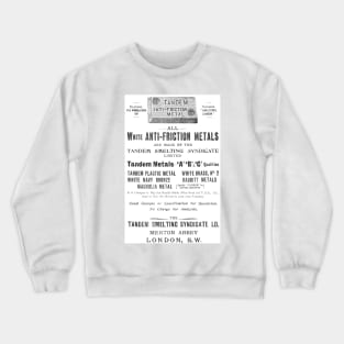 The Tandem Smelting Syndicate - 1910 Vintage Advert Crewneck Sweatshirt